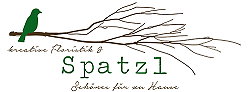Spatzl Heusweiler - kreative Floristik & Schönes für zu Hause - Saarlouis - Eppelborn - Saarwellingen