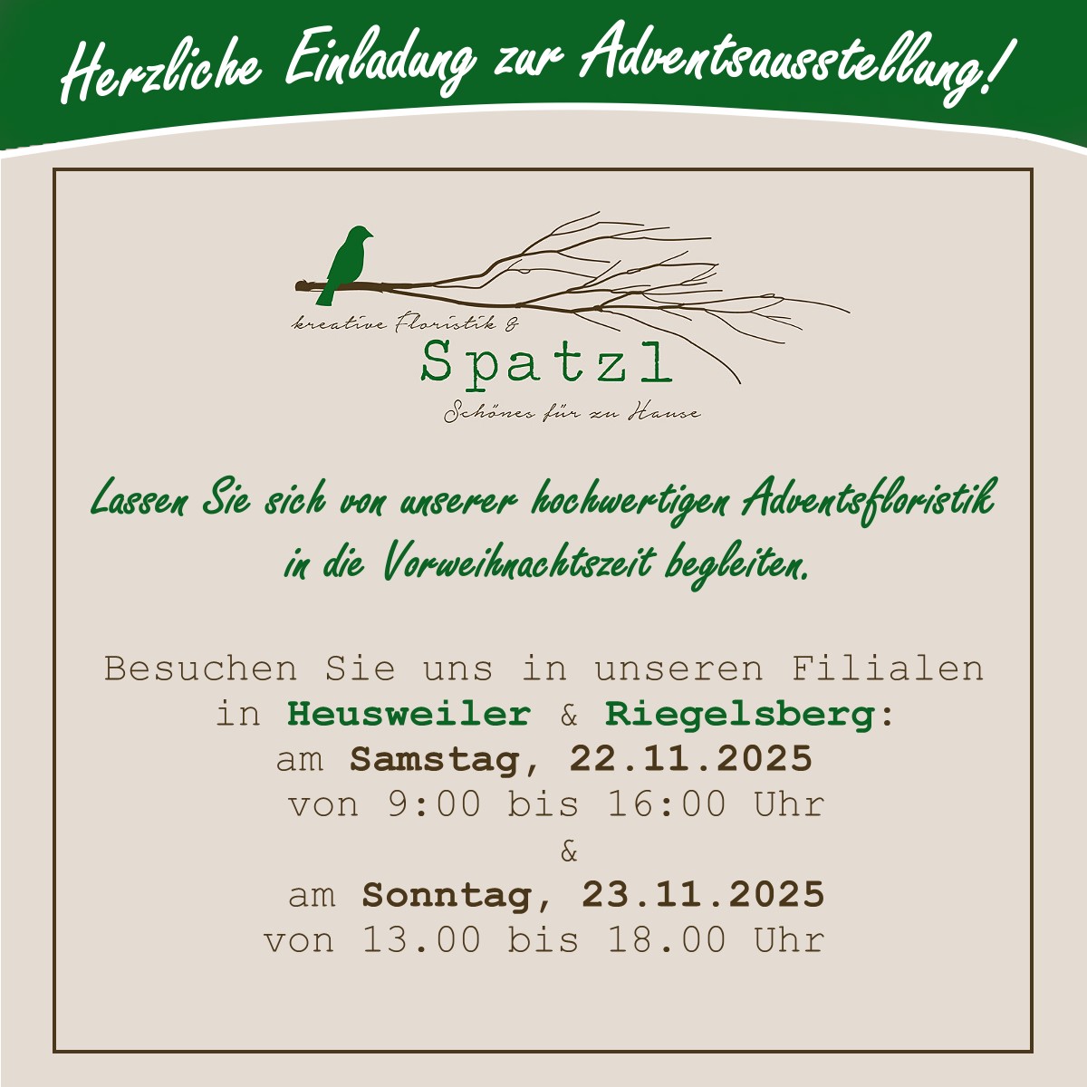 Öffnungszeiten unserer Adventsausstellung in Riegelsberg und Heusweiler